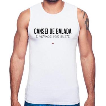 Imagem de Regata Cansei de balada, é verdade esse bilete - Foca na Moda, Branco,