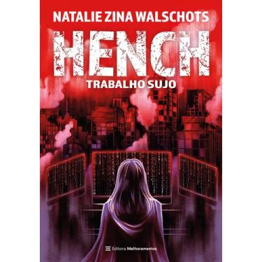 Imagem de Livro Hench Trabalho Sujo Natalie Zina Walschots