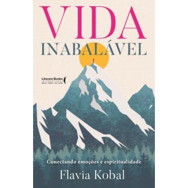 Imagem de Vida Inabalável - Conectando Emoções E Espiritualidade, 3