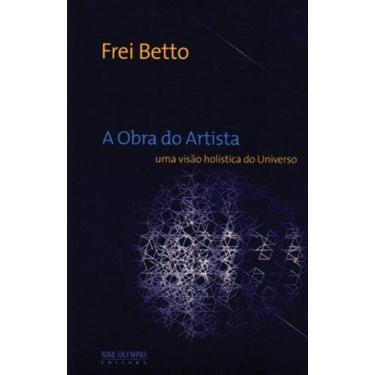 Imagem de Livro - A Obra do Artista: Uma visão holística do universo