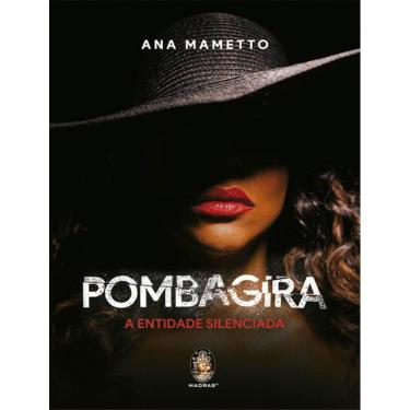 Imagem de Pombagira - A Entidade Silenciada