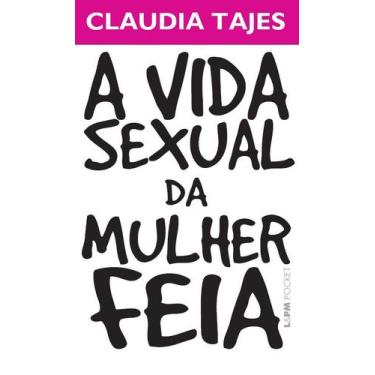 Imagem de Livro - A vida sexual da mulher feia
