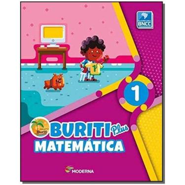 Imagem de Livro - Buriti Plus - Matemática - 1º ano - Caderno de Atividades - mo