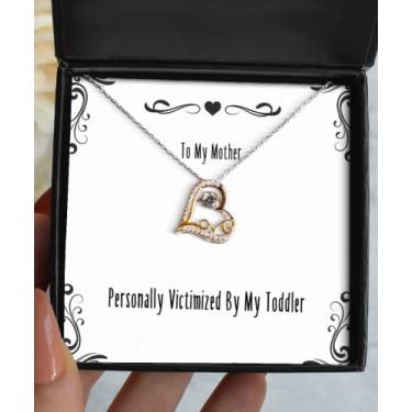 Imagem de SpreadPassion Presentes engraçados para mãe, pessoalmente vitimized by My Toddler, colar de mãe amor dançante de Son Daughter