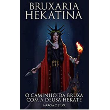 Imagem de Livro Bruxaria Hekatina Marcia C Silva