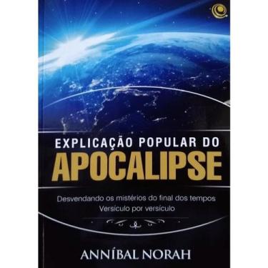 Imagem de Explicação Popular Do Apocalipse - Anníbal Norah