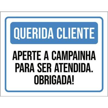 Imagem de Kit 3 Placa Querida Cliente Aperte Campainha Atendida 36X46