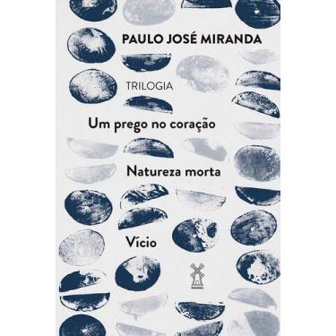 Imagem de Livro - Um prego no coração, Natureza Morta e Vício
