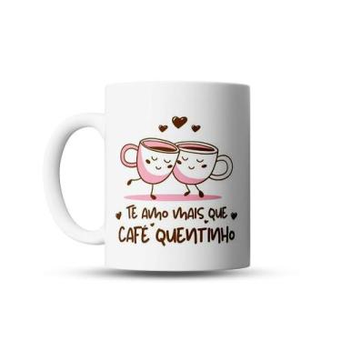 Imagem de Caneca de Porcelana Te Amo Mais Que Café Quentinho - 325ml - Ateliê To