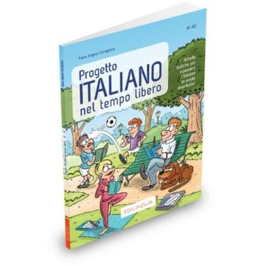 Imagem de Livro - Progetto Italiano Nel Tempo Libero - Livello A1-A2, 1, 17 x 24