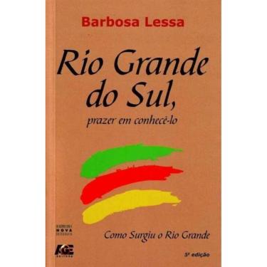 Imagem de Rio Grande Do Sul; Prazer Em Conhece-lo