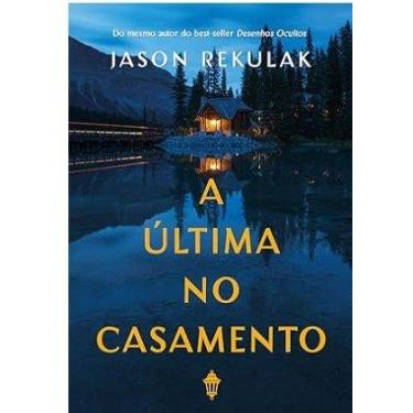 Imagem de A última no Casamento - EDITORA RUA DO SABO