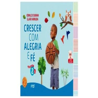 Imagem de Crescer com alegria e fé   educação infantil   2 - FTD, 3
