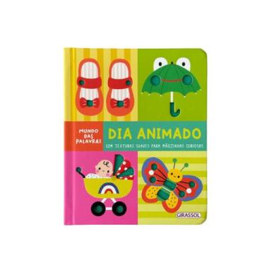 Imagem de Livro - Mundo das Palavras: Dia Animado - Com texturas suaves para mão