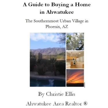 Imagem de A Guide to Buying a Home in Ahwatukee The Southernmost Urban Village in Phoenix, AZ (English Edition)