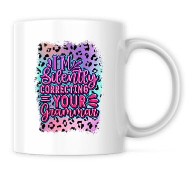 Imagem de Caneca I'm Silently Correcting Your Grammar - Caneca engraçada de humor sarcástico - Caneca de café de 325 ml Ótimo presente para férias, aniversário, Natal - Caneca de sublimação de tinta cerâmica
