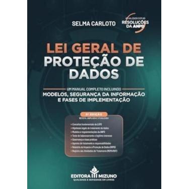 Imagem de Lei Geral de Proteção de Dados (LGPD)  Lei nº 13.709/2018 - JH MIZUNO,