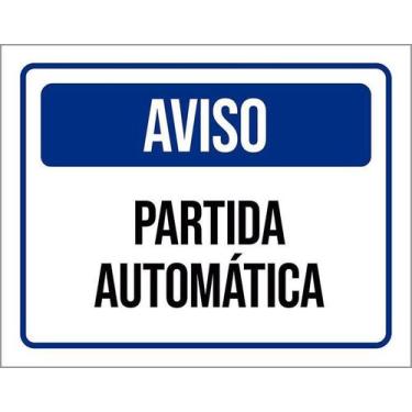 Imagem de Kit 10 Placa Acm Aviso Partida Automática Azul 18X23 - Sinalizo