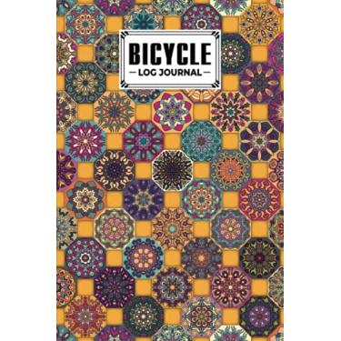 Imagem de Bicycle Log Journal: Cycling Logbook Mandalas Cover, Bike Riding, Bicycle Lovers, Log Book to keep track of daily Biking Training | 120 Pages, Size 6" x 9" | by Astrid Bode