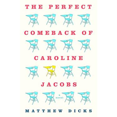 Imagem de The Perfect Comeback of Caroline Jacobs: A Novel (English Edition)