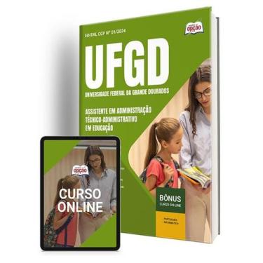 Imagem de Apostila UFGD 2024 - Assistente em Administração - Técnico-Administrat
