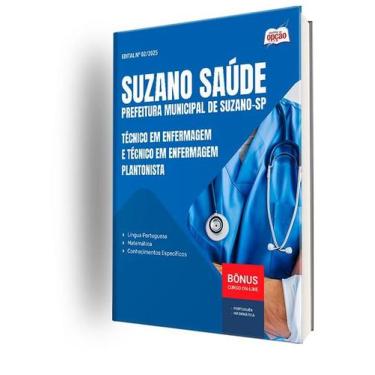 Imagem de Apostila Suzano Saúde  - Técnico em Enfermagem e Técnico em Enfermagem