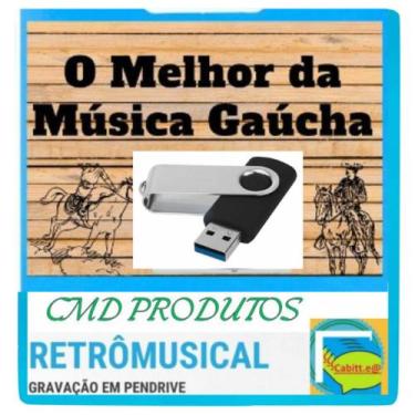 Imagem de Pen drive 8gb com Músicas = O Melhor da Música Gaúcha (mp3) - Cmd 08
