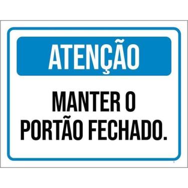 Imagem de Kit 10 Placa Acm Atenção Manter Portão Fechado 18X23 - Sinalizo