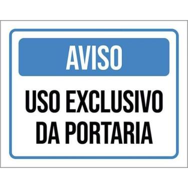Imagem de Placa Sinalização - Aviso Uso Exclusivo Portaria 36X46 - Sinalizo