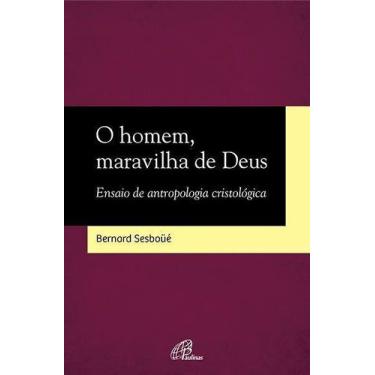 Imagem de Livro - O homem, maravilha de Deus