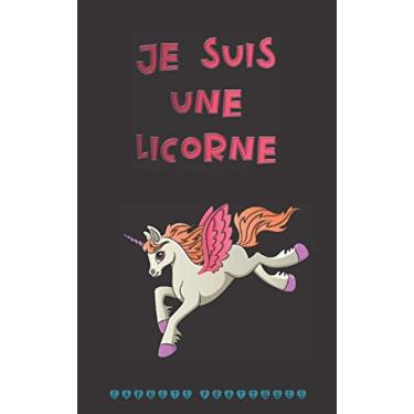 Imagem de JE SUIS UNE LICORNE: Mini agenda 2020 illustré format 13 cm x 21 cm - 1 Calendrier annuel et 12 mensuels, fiches pour le suivi mensuel de saines ... : licornes. (cadeau joli et pratique)