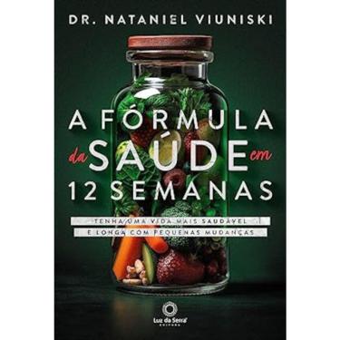 Imagem de A Fórmula Da Saúde Em 12 Semanas