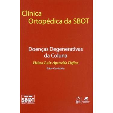 Imagem de Livro - Clínica Ortopédica da Sbot - Doenças Degenerativas da Coluna