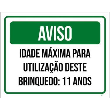 Imagem de Kit 3 Placas Aviso Idade Máxima Utilização Brinquedo 11 Anos