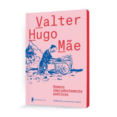 Imagem de Livro - Homens imprudentemente poéticos