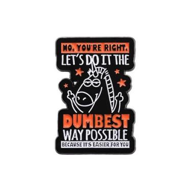 Imagem de Broche Pins Funny Unicorn Let's Do It, a liga mais idiota - Yiweisai