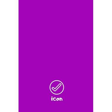 Imagem de Icon: Simple Motivational, Icon Style, 110 Pages, Composition Notebook, Beautiful and Simple, Motivational, Ruled (6"x9")