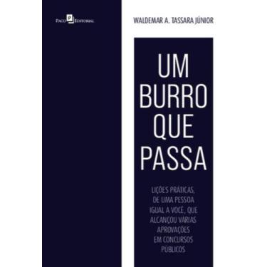 Imagem de Burro Que Passa - Licoes Praticas, De Uma Pessoa Igual A Voce, Que Alc