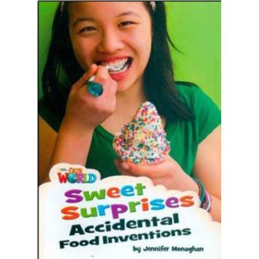 Imagem de Our World Readers - Sweet Surprises - Accidental Food Inventions