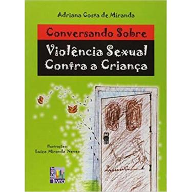 Imagem de Conversando Sobre Violencia Sexual Contra A Crianca - Liber (Autores A