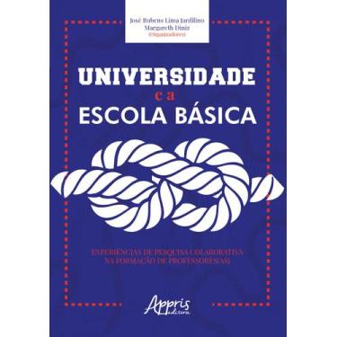 Imagem de Livro - Universidade e a Escola Básica