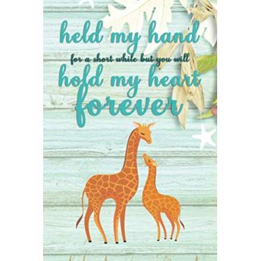 Imagem de You Will Hold My Heart Forever: Appreciation Gift Journal for Parents | Family Love and Baby Giraffes (Appreciate Present Notebook)