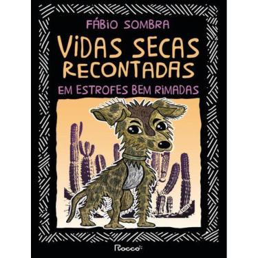 Imagem de Vidas Secas Recontadas Em Estrofes Bem Rimadas