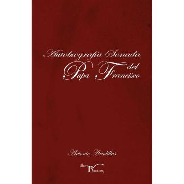 Imagem de Autobiografía soñada del Papa Francisco - Espanhol