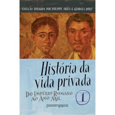 Imagem de História Da Vida Privada - Vol 01 - Do Império Romano Ao Ano Mil