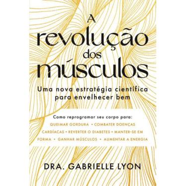 Imagem de Livro - A revolução dos músculos