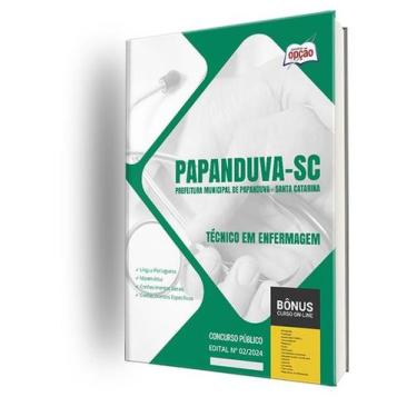 Imagem de Apostila Prefeitura de Papanduva - SC 2024 - Técnico em Enfermagem - A