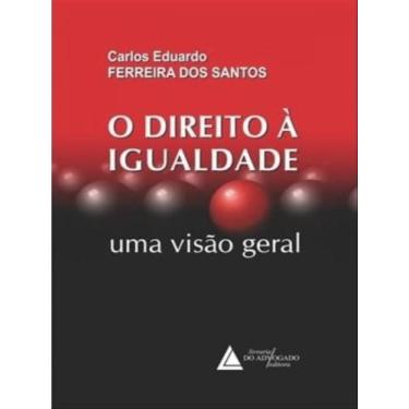 Imagem de O direito à igualdade - LIVRARIA DO ADVOGADO