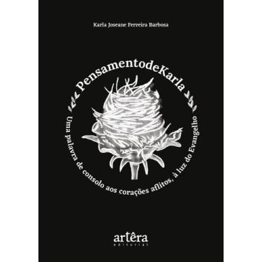 Imagem de Livro - Pensamentodekarla  Uma Palavra de Consolo aos Corações Aflitos