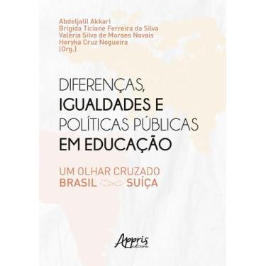 Imagem de Livro - Diferenças, igualdades e políticas públicas em educação: um ol